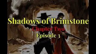 Shadows of Brimstone | Solo Play | C2E3