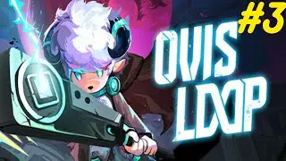 OVIS LOOP (EA: 0.2.6) EP.3