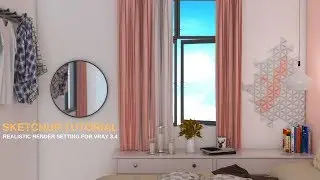 Interior Rendering Settings in Sketchup 2017 & Vray 3.4 Tutorial #8