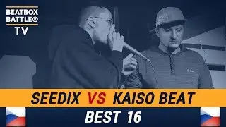 Seedix vs Kaiso Beat - Best16 - Czech Beatbox Battle