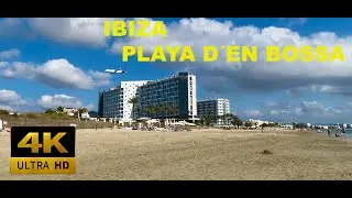 4K IBIZA - PLAYA DEN BOSSA