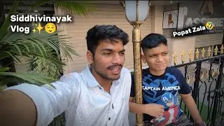 Siddhivinayak Vlog ✨😌 | popat zala😅 #vlog #mumbai 