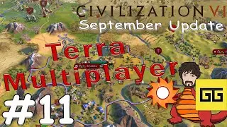 Civilization VI: Terra Map Multiplayer w/ TheSolarGamer & GameGabster #11