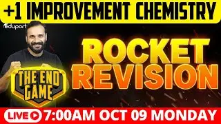 Plus One Improvement Chemistry | Rocket Revision | Eduport Plus Two