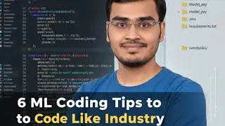 6 AI/ML Coding Habits That Make You an Industry-Ready Engineer