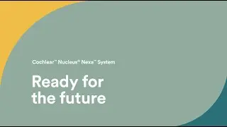 What does it mean for a cochlear implant system to be future-ready?