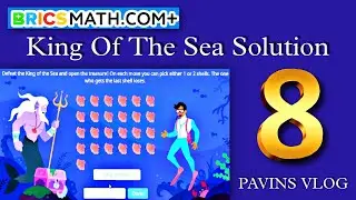 Bricsmath|King Of The Sea Level 8 Main Round Solution|International Competition 2021