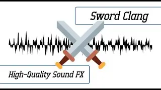 Sword Clang Sound Effect | High-Quality Sound FX