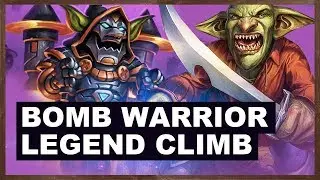 Bomb Warrior Legend Climb | Rise of Shadows | Hearthstone
