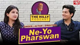 चमोली का शर्मीला लड़का कैसे बना उत्तराखंड का बेस्ट डायरेक्टर ,Neyo Pharswan Musical Journey | Podcast