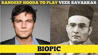 Underrated HERO : RANDEEP HOODA gonna play a ICONIC Character of VEER SAVARKAR : Patriotic MOVIE