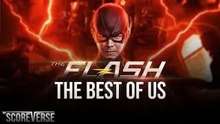 The Flash - The Best of Us Soundtrack (Fan Made)