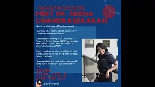 Shadow session 2/4/2021: Dr. Neena Chandrasekaran, Board Certified Internal Medicine Physician