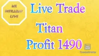 live trade titan dekho aur seekho