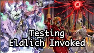 Testing Invoked Eldlich Potential- Duel Replys and Deck Profile