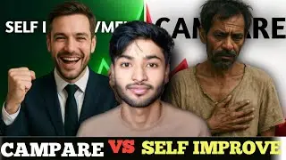 Campare VS self improvement |tech guru ak |aap apne se behtar bane ?