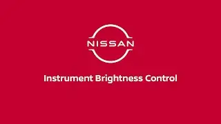 2026 Nissan Murano - Instrument Brightness Control