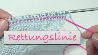 Rettungslinie beim Stricken | Maschen sichern | Strickfehler beheben