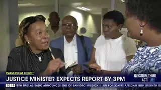 Palm Ridge court | Justice Minister expects report by 3pm