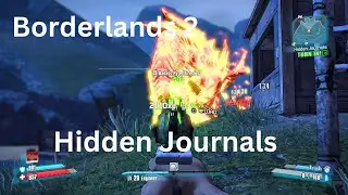 Borderlands 2: Hidden Journals (Side Mission)