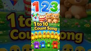 Learn Numbers 1 to 10 🔢 | Fun Counting Song for Kids & Toddlers