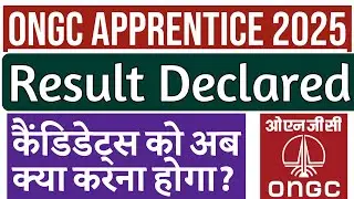 ONGC Apprentice Result Update 2025. ONGC Apprentice Document Verification.