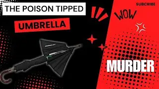 Conspiracy theory video : The poison tipped umbrella - Murder