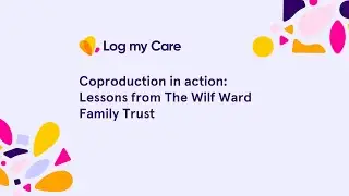 Coproduction in action: lessons from The Wilf Ward Family Trust