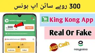 King Kong App Withdraw Proof | Online Earning App in Pakistan || Withdraw EasyPaisa JazzCash