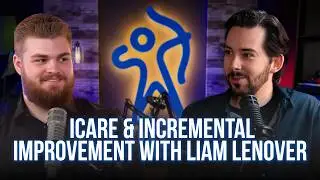 ICare & Incremental Improvement with Liam Lenover