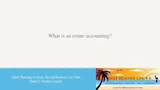 What is an estate accounting?