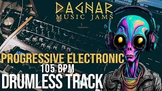 Progressive Electronic - Drumless Track | 105 BPM | No Drums | Backing Track Drumless