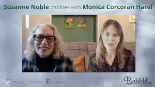 Suzanne Noble and Monica Corcoran Harel Babble on Ageing with Grace