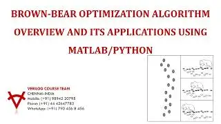BROWN BEAR OPTIMIZATION ALGORITHM OVERVIEW AND ITS APPLICATIONS USING MATLAB-PYTHON