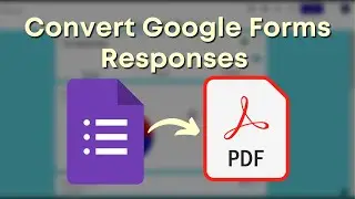 Как сохранить ответы Google Forms в формате PDF