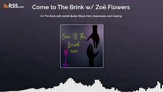 On The Brink with Jarrett Butler/Black Men, Depression, and Healing
