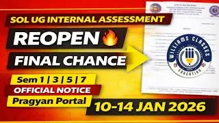 Pragyan Portal Reopen | UG Semester 1,3,5,7 | DU SOL Internal Assessment