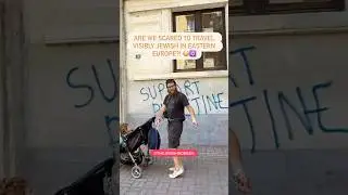 Are We Scared to Travel as Visible Jews in Eastern Europe? ✡️😳