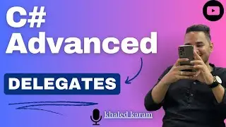 05 - Delegates || C# Advanced