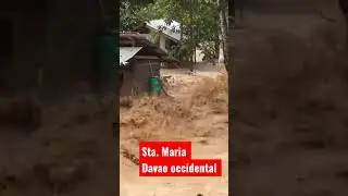 monster flash Flood in sta. maria Davao occidental