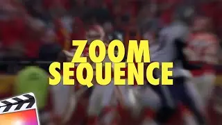 Final Cut Pro X Zoom Sequence Effect Tutorial