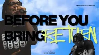 Before You Bring, Return | Malachi 3:6-12 | Nick Castle
