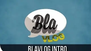BlaVlog Opener | Contest Entry
