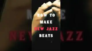 HOW TO MAKE NEW JAZZ BEATS #beats #flstudio #producer #amirpr0d #lunchbox
