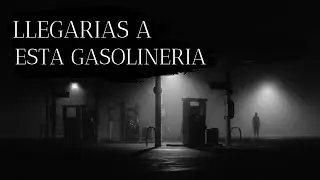 3 HISTORIAS de TERROR ocurridas en GASOLINERIAS