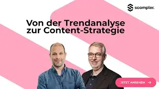 Scompler Webinar: Von der Trendanalyse zur Content-Strategie mit pressrelations