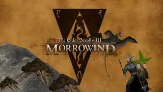 The Elder Scrolls III: Morrowind | Part 2 (Stream)