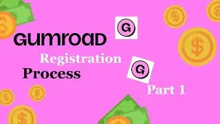 Gumroad Registration Tutorial for Beginners | Part 1