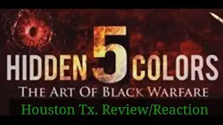 HIDDEN COLORS 5 reaction/review (Houston)