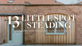 Exclusive Countryside Steading Conversion | Cinematic Property Video